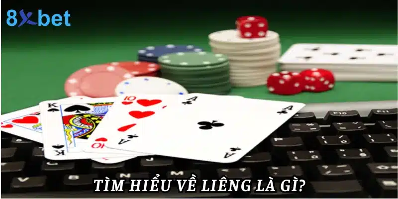 Cách chơi Liêng - Mẹo chơi Liêng luôn thắng từ cao thủ 2 Tìm hiểu về liêng là gì?