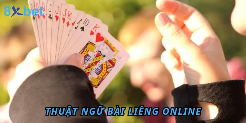 Liêng Online - Cách Nhanh Nhất Để Thành Triệu Phú 4 Thuật ngữ bài Liêng online